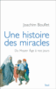 Une histoire des miracles du Moyen-Age à nos jours
