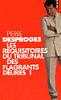 Les réquisitoires du Tribunal des Flagrants délires