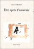 Etre après l'anorexie