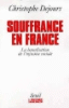 Souffrances en France