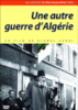 Une autre Guerre d'Algérie