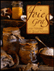 Foie gras, une histoire de gourmands