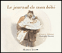 Ernest et Célestine - Le journal de mon bébé