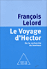 Le voyage d'Hector ou la recherche du bonheur