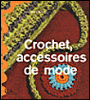 Crochet, accessoires de mode