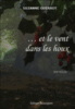 Et le vent dans les houx