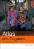 Atlas des tsiganes : les dessous de la question rom