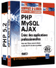 PHP, MySQL,  Ajax : créez des applications professionnelles