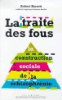 La traite des fous