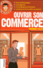 Ouvrir son commerce