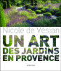 Nicole de Vésian, un art des jardins en provence