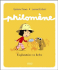 Philomène - Exploratrice en herbe