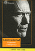 Clint Eastwood, un passeur à Hollywood