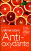 L'alimentation Anti-oxydante