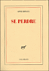 Se perdre&nbsp;-&nbsp;Annie Ernaux