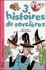 3 histoires de sorcières