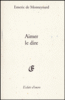 Aimer le dire