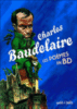 Poemes de baudelaire en bandes dessinees