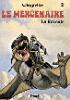 Le mercenaire, T2&nbsp;-&nbsp;Segrelles