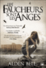 Les faucheurs sont les anges