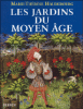 Les jardins du Moyen-Age