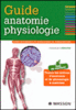 Guide d'anatomie-physiologie pour les aides-soignants