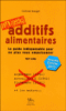 Additifs alimentaires danger