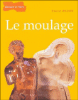 Le moulage