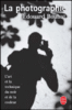 La Photographie