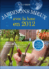 Jardiner avec la lune en 2012