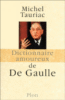 Dictionnaire amoureux de de Gaulle