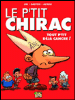 Le p'tit Chirac - Le p'tit Chirac, T1