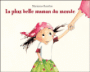 La plus belle maman du monde