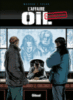 L'affaire oil - L'affaire oil, T1