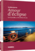 Un amour d'éclipse