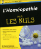Pour les nuls - L'homéopathie pour les nuls