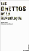 Les ghettos de la république