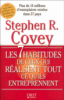Les 7 habitudes de ceux qui réussissent tout ce qu'ils entreprennent