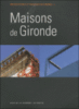 Maisons de Gironde