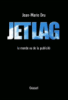 Jet lag : le monde vu de la publicité