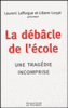 La débacle de l'école