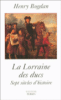 La Lorraine des ducs