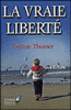 La vraie liberté