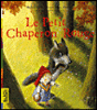 Le Petit Chaperon rouge