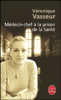 Médecin chef à la prison de la santé