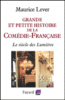 Petite et grande histoire de la Comédie-Française