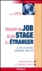 Trouver un job ou un stage à l'étranger