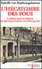 L'hécatombe des fous