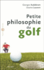 Petite philosophie du golf