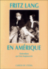 Fritz Lang en Amérique